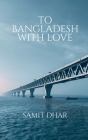 To Bangladesh with Love Cover Image
