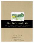 The Sketchbook Kit: An Artist's Guide to Techniques, Materials, and Projects By Angela Gair, Angela Gair (Text by), Anthony Colbert (Illustrator) Cover Image