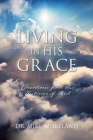 Living in His Grace: Devotions from the Writings of Paul Cover Image