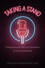 Taking a Stand: Contemporary Us Stand-Up Comedians as Public Intellectuals By Jared N. Champion, Peter C. Kunze (Editor) Cover Image