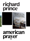 Richard Prince: American Prayer Cover Image