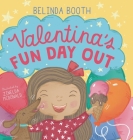 Valentina's Fun Day Out By Belinda Booth Cover Image