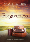 Forgiveness: Finding Peace Through Letting Go Cover Image