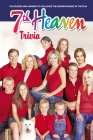 7th Heaven Trivia: Fun Quizzes and Answers to Challenge The Understanding of The Film: The Ultimate Seventh Heaven Quiz Game Book By Trisa Cheek Cover Image