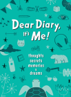Dear Diary, It's Me!: Thoughts, Memories, Secrets & Dreams By Cristina Petit, Francesco Fagnani (Illustrator), Mirta Cimmino (Translated by) Cover Image