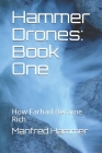 Hammer Drones: Book One: How Farhad Became Rich Cover Image