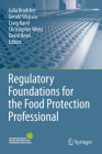 Regulatory Foundations for the Food Protection Professional Cover Image