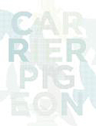 Carrier Pigeon: Illustrated Fiction & Fine Art Volume 3 Issue 2 By Rie Hasegawa (Artist) Cover Image