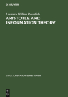 Aristotle and Information Theory (Janua Linguarum. Series Maior #35) Cover Image