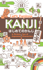 Let's Explore Kanji: A Picture Tour of the Japanese Characters By Bret Mayer Cover Image