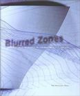 Blurred Zones: Eisenman Architects, 1988-1998 Cover Image