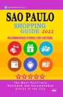 Sao Paulo Shopping Guide 2022: Best Rated Stores in Sao Paulo, Brazil - Stores Recommended for Visitors, (Shopping Guide 2022) Cover Image