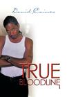 True Bloodline By David Caines Cover Image
