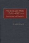 Women and Men Police Officers: Status, Gender, and Personality By Gwendolyn L. Gerber Cover Image