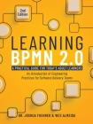 Learning BPMN 2.0: An Introduction of Engineering Practices for Software Delivery Teams By Joshua Fuehrer, Wesley Almeida Cover Image