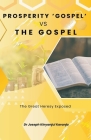 Prosperity Gospel vs The Gospel Cover Image