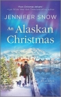An Alaskan Christmas By Jennifer Snow Cover Image