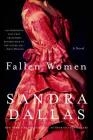 Fallen Women: A Novel By Sandra Dallas Cover Image