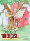 Oak Street Treehouse: The Day The New Kid Moved In Cover Image