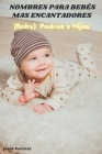 nombres para bebes mas encantadores: (Baby) padres e hijos By Jesús Ramírez Cover Image