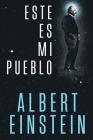 Este es Mi Pueblo By Albert Einstein Cover Image