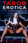 Taboo Erotica: The Lesbian Series Cover Image