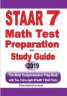 STAAR 7 Math Test Preparation and Study Guide: The Most Comprehensive Prep Book with Two Full-Length STAAR Math Tests By Michael Smith, Reza Nazari Cover Image