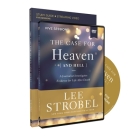 The Case for Heaven (and Hell) Study Guide with DVD: A Journalist Investigates Evidence for Life After Death By Lee Strobel Cover Image