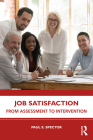 Job Satisfaction: From Assessment to Intervention By Paul E. Spector Cover Image