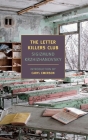 The Letter Killers Club By Sigizmund Krzhizhanovsky, Joanne Turnbull (Translated by), Caryl Emerson (Introduction by) Cover Image