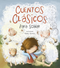 Cuentos clásicos para soñar / Classic Tales to Dream about Cover Image