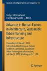 Advances in Human Factors in Architecture, Sustainable Urban Planning and Infrastructure: Proceedings of the Ahfe 2019 International Conference on Hum (Advances in Intelligent Systems and Computing #966) By Jerzy Charytonowicz (Editor), Christianne Falcão (Editor) Cover Image