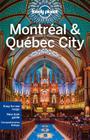 Lonely Planet Montreal & Quebec City (City Guide) Cover Image