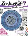 Zentangle 7: Circles, Zendalas & Shapes By Suzanne McNeill Cover Image