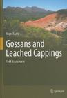Gossans and Leached Cappings: Field Assessment By Roger Taylor Cover Image