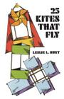 25 Kites That Fly By Leslie Hunt Cover Image