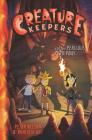 Creature Keepers and the Perilous Pyro-Paws By Peter Nelson, Rohitash Rao (Illustrator) Cover Image