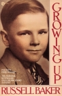 Growing Up By Russell Baker Cover Image