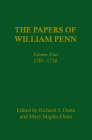 The Papers of William Penn, Volume 4: 171-1718 By Richard S. Dunn (Editor), Mary Maples Dunn (Editor), Craig W. Horle (Editor) Cover Image