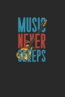 Music Never Sleeps Cover Image
