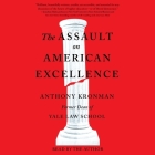The Assault on American Excellence By Anthony Kronman (Read by) Cover Image