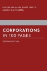 Corporations in 100 Pages By Scott Hirst, Gabriel Rauterberg, Holger Spamann Cover Image