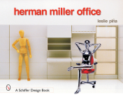 Herman Miller Office (Schiffer Design Books) By Leslie Piña Cover Image