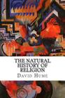 The Natural History of Religion By David Hume Cover Image