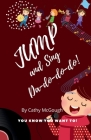 Jump and Sing Da-Do-Do-Do By Cathy McGough Cover Image
