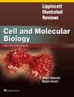 Lippincott Illustrated Reviews: Cell and Molecular Biology (Lippincott Illustrated Reviews Series) By Dr. Nalini Chandar, Ph.D., Dr. Susan M. Viselli, Ph.D. Cover Image