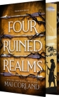 Four Ruined Realms (Deluxe Limited Edition) (The Broken Blades #2) By Mai Corland Cover Image