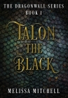 Talon the Black By Melissa Mitchell Cover Image