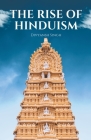 The Rise of Hinduism By Divyansh Singh Cover Image