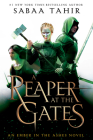 A Reaper at the Gates (An Ember in the Ashes #3) Cover Image